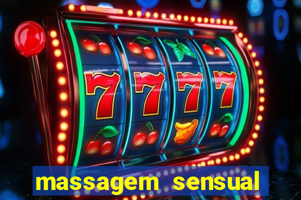 massagem sensual novo hamburgo