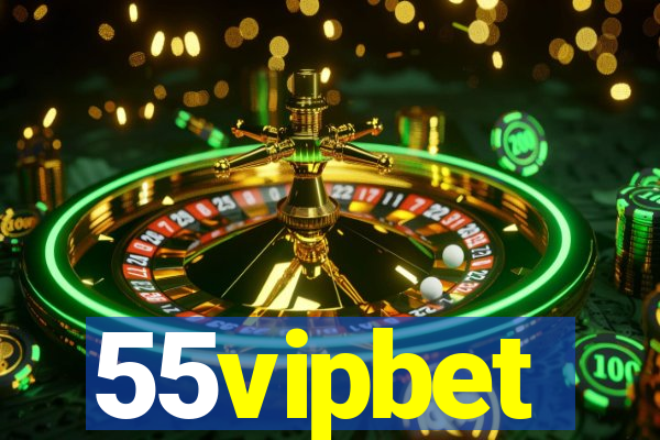 55vipbet