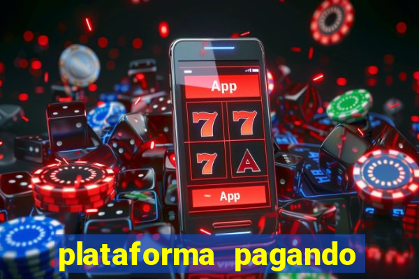 plataforma pagando no cadastro slots