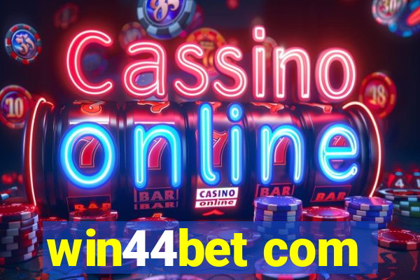 win44bet com