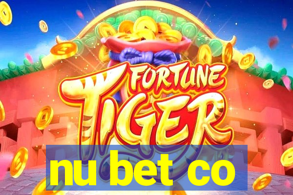 nu bet co