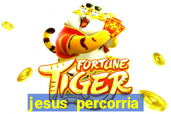 jesus percorria todas as cidades caminho neocatecumenal