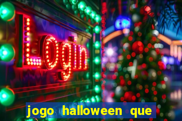 jogo halloween que ganha dinheiro