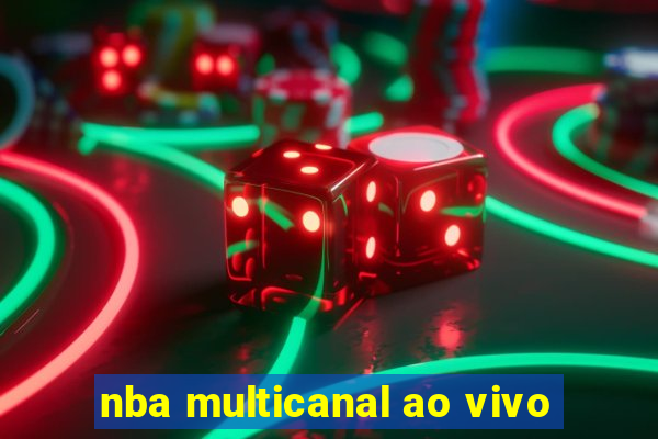 nba multicanal ao vivo