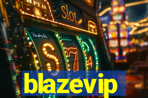 blazevip