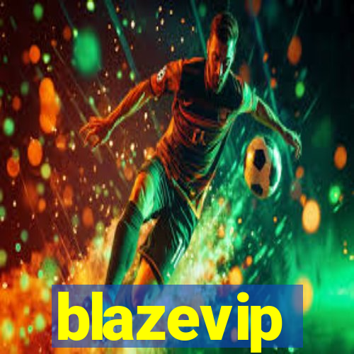 blazevip