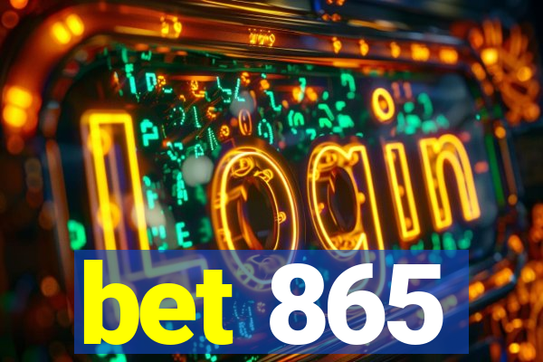 bet 865