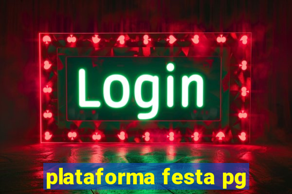 plataforma festa pg