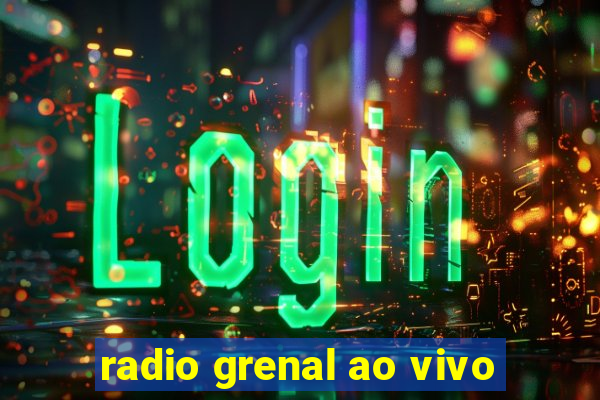 radio grenal ao vivo