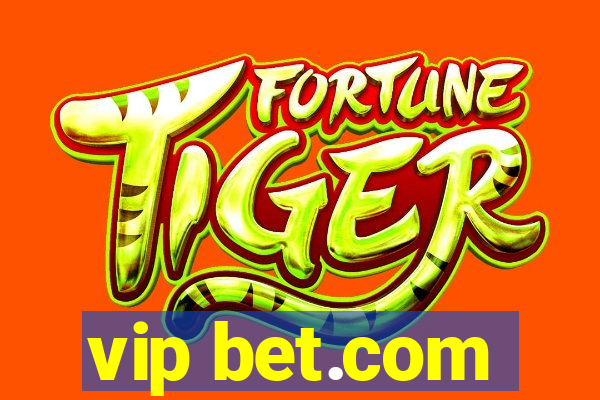 vip bet.com