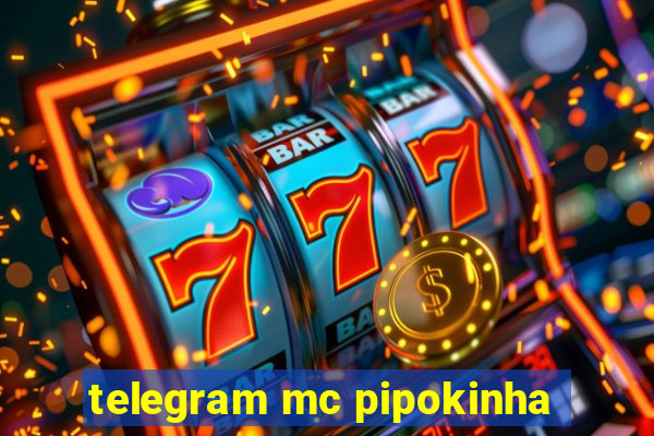 telegram mc pipokinha