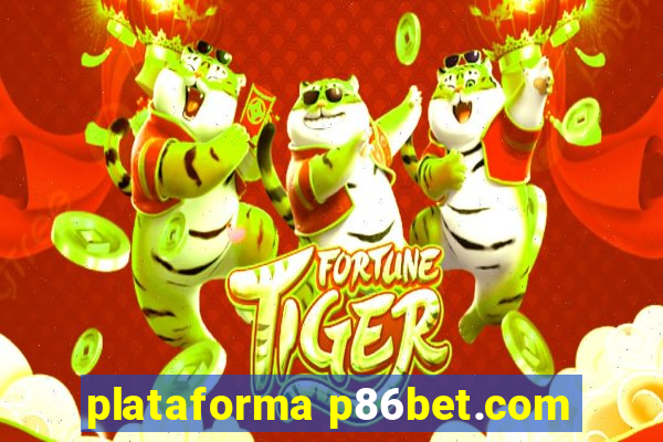 plataforma p86bet.com