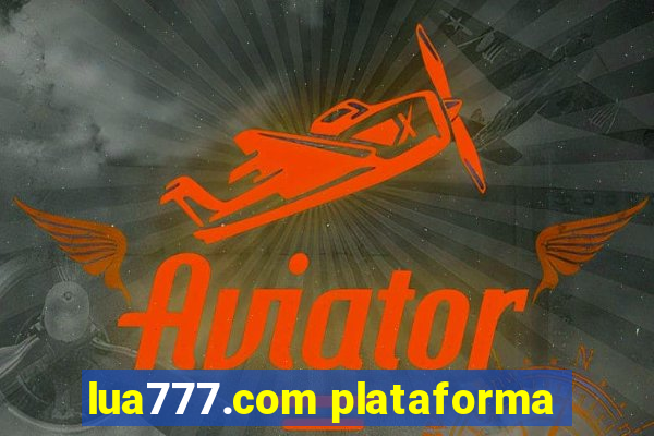 lua777.com plataforma