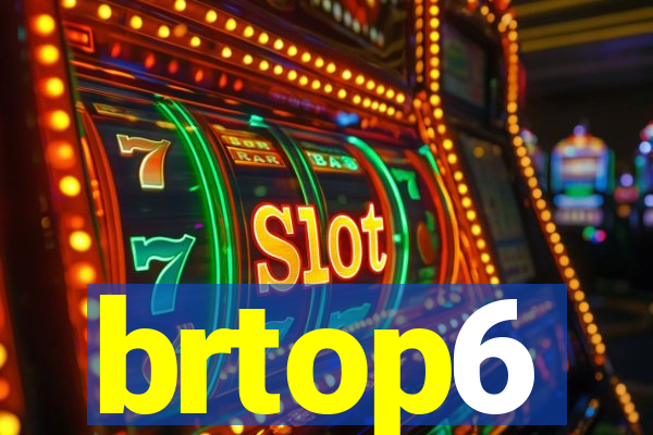 brtop6