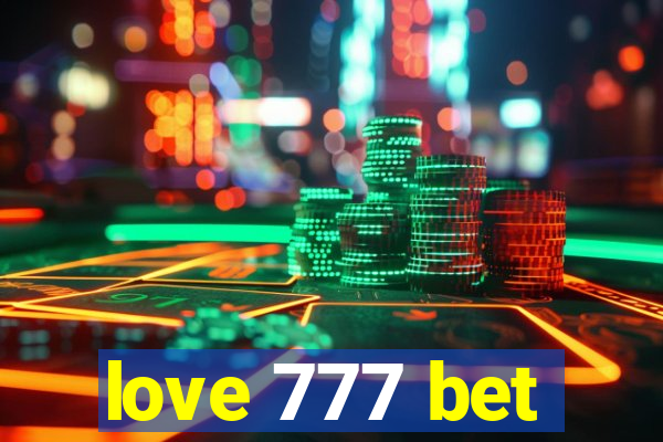 love 777 bet