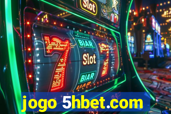 jogo 5hbet.com