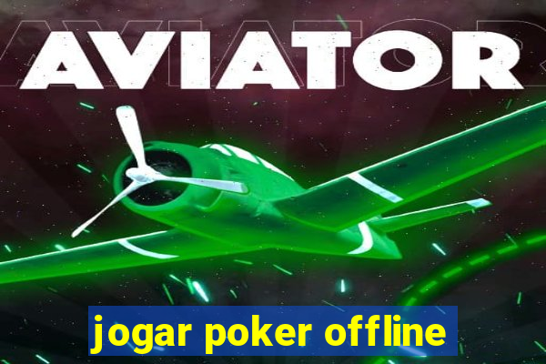 jogar poker offline