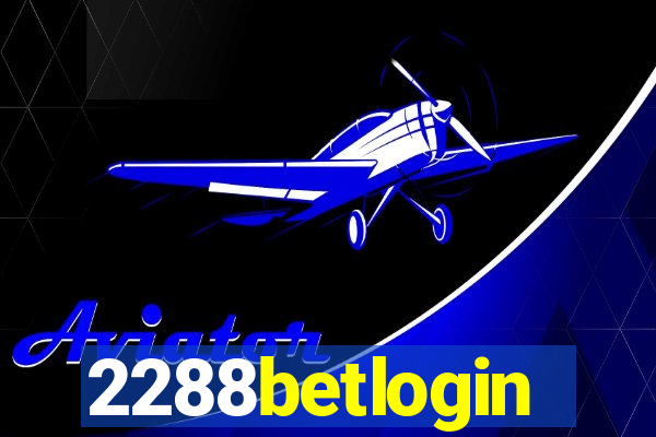 2288betlogin