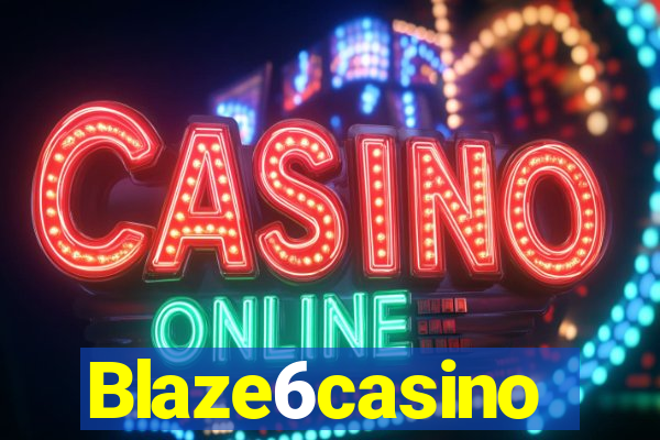 Blaze6casino