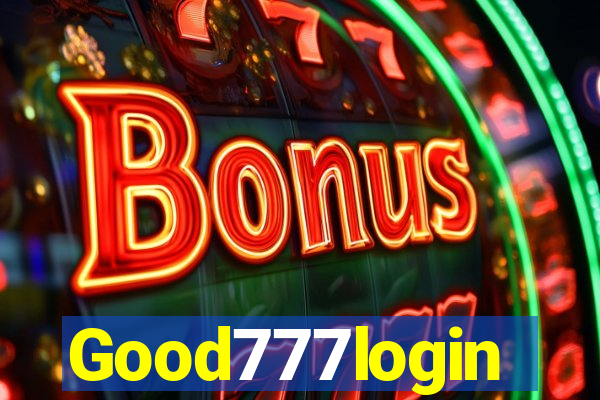 Good777login