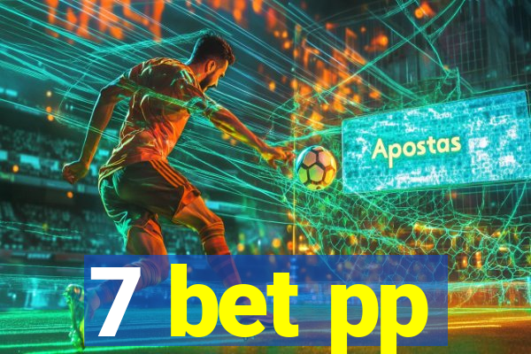 7 bet pp