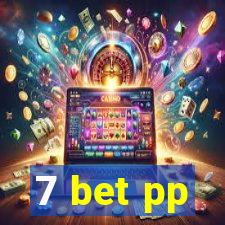 7 bet pp