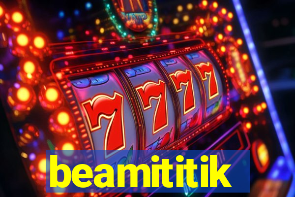 beamititik