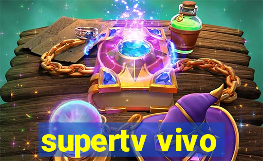 supertv vivo