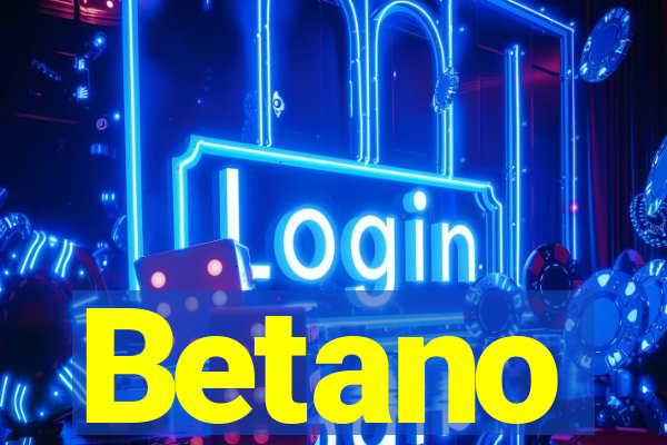 Betano