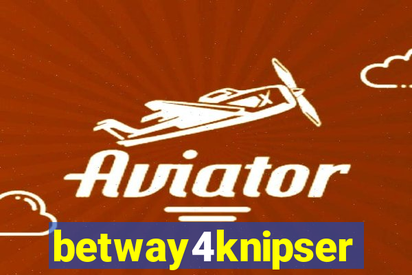 betway4knipser