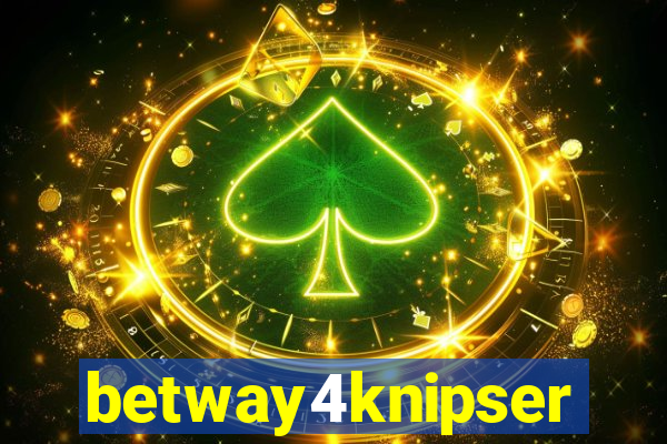 betway4knipser