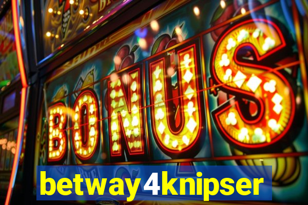 betway4knipser