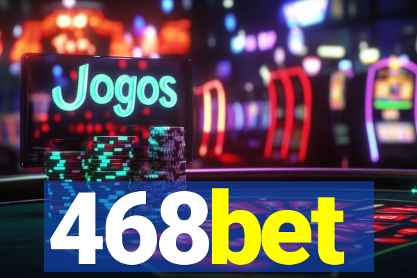 468bet