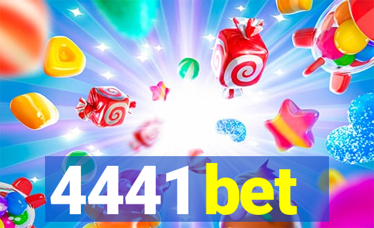 4441 bet