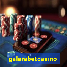 galerabetcasino