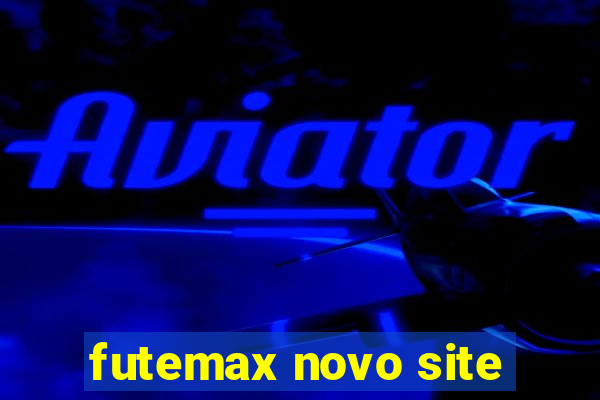 futemax novo site