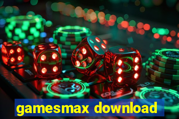 gamesmax download