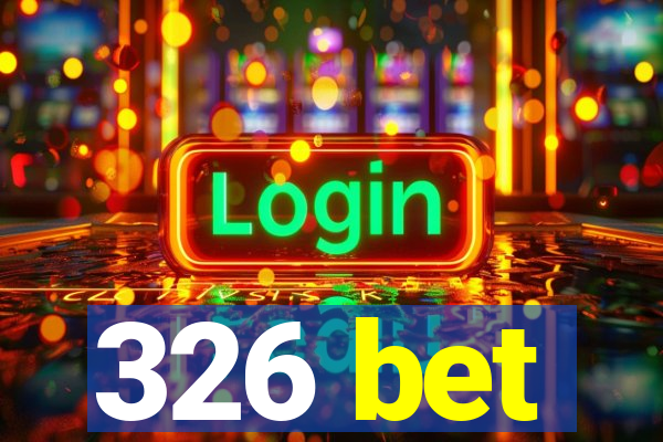 326 bet