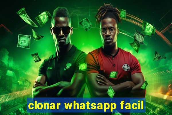 clonar whatsapp facil