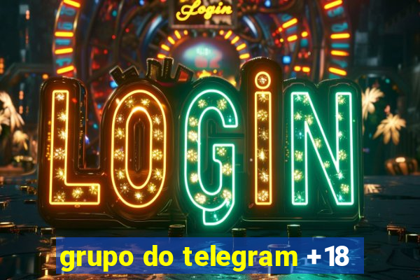 grupo do telegram +18