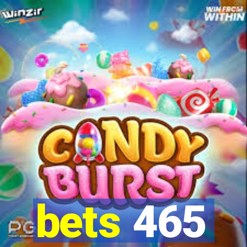 bets 465