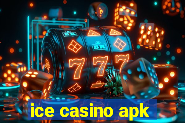 ice casino apk