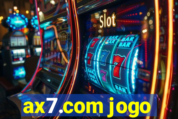 ax7.com jogo