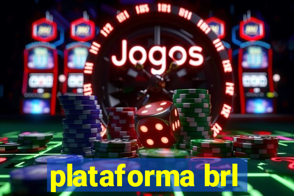 plataforma brl