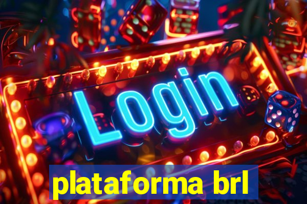 plataforma brl