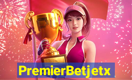 PremierBetjetx