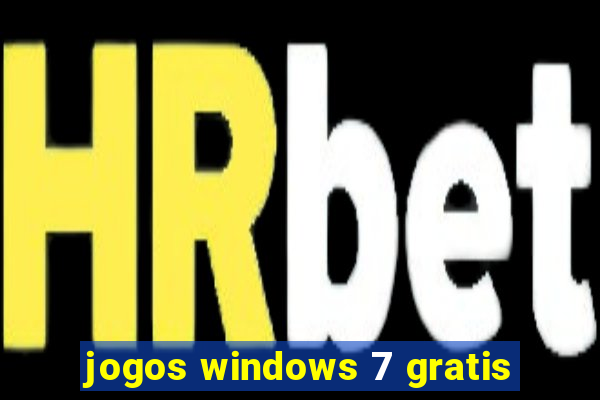 jogos windows 7 gratis