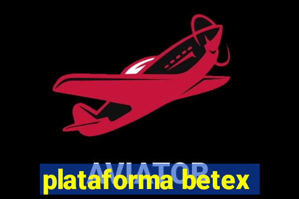 plataforma betex