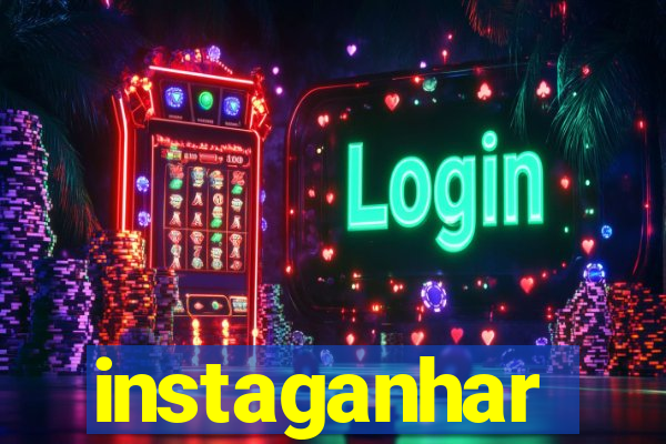 instaganhar