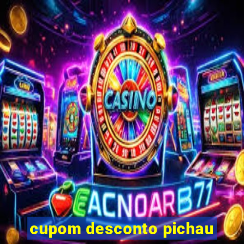 cupom desconto pichau